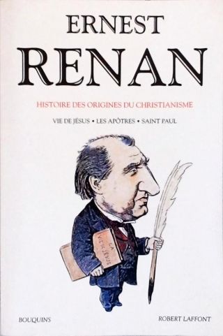 Histoire des Origines Du Christianisme - Vol. 1