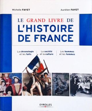 Le grand livre de l Histoire de France