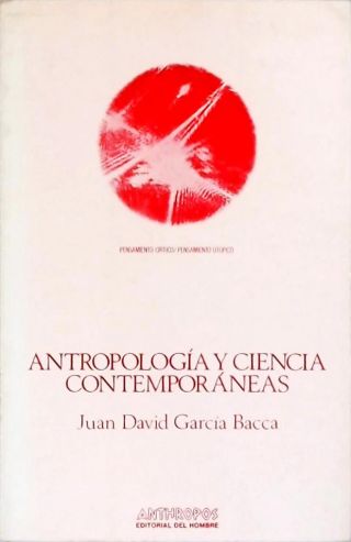 Antropología y Ciencia Contemporáneas