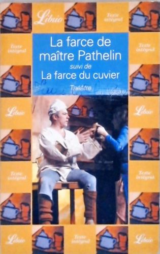 La Farce De Maître Pathelin - La Farce du Cuvier