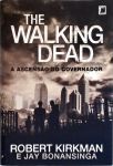 The Walking Dead  -A Ascensão do Governador - Vol. 1