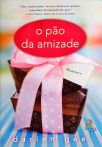 O Pão Da Amizade