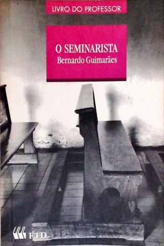 O Seminarista