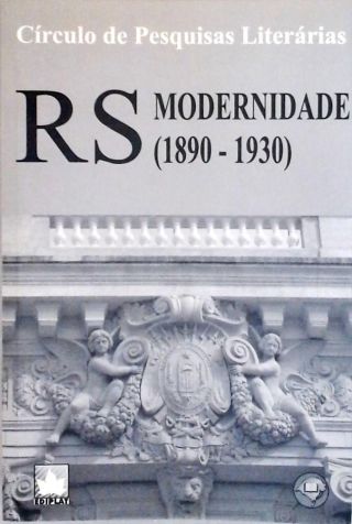 RS - Modernidade (1890 - 1930)