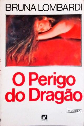 O Perigo do Dragao