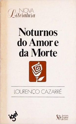 Noturnos Do Amor E Da Morte