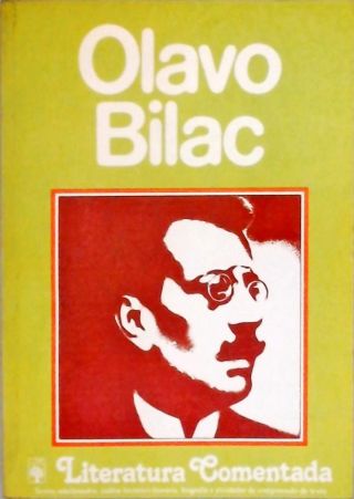 Literatura Comentada -  Olavo Bilac