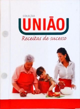 Açúcar União  - Receitas de Sucesso