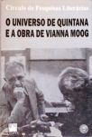 O Universo De Quintana E A Obra De Vianna Moog