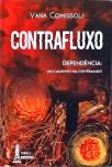 Contrafluxo - Dependência: Um Caminho na Contramão