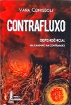 Contrafluxo - Dependência: Um Caminho na Contramão