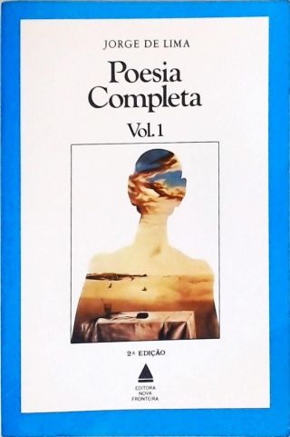 Poesia Completa de Jorge de Lima - Em 2 Volumes