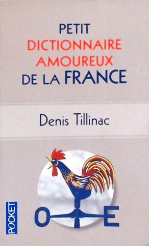 Petit Dictionnaire Amoureux de la France