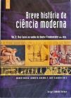 Breve História Da Ciência Moderna - Vol.3