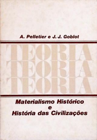 Materialismo Histórico e História Das Civilizações