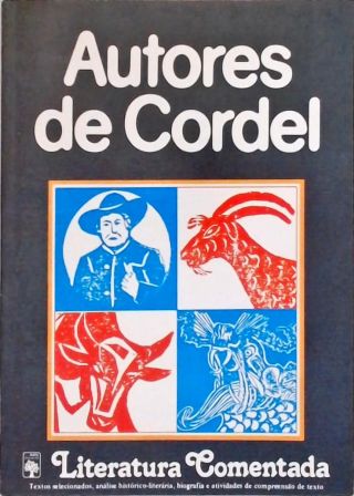 Literatura Comentada - Autores De Cordel