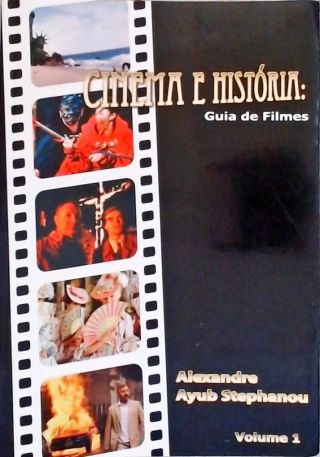 Cinema E História - Guia De Filmes - Vol. 1