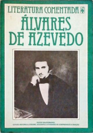 Literatura Comentada - Álvares De Azevedo