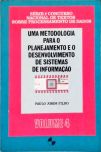 Uma Metodologia Para O Planejamento E O Desenvolvimento De Sistemas De Informação Vol 4