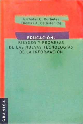 Educación - Riesgos Y Promesas De Las Nuevas Tecnologías De La Información