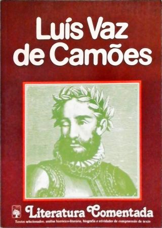 Literatura Comentada - Luís Vaz de Camões