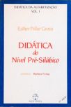 Didática do Nível Pré-Silábico