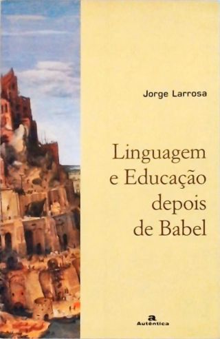 Linguagem e Educação depois de Babel