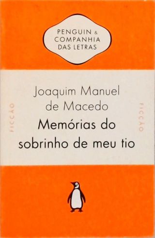 Memórias Do Sobrinho De Meu Tio