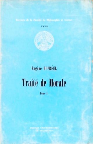Traité de Morale - Em 2 Volumes