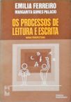 Os Processos De Leitura E Escrita - Novas Perspectivas