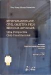 Responsabilidade Civil Objetiva pelo Risco da Atividade