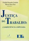 Justiça do Trabalho - Competência Ampliada