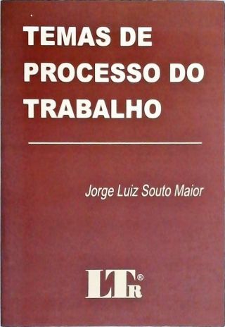 Temas de Processo do Trabalho