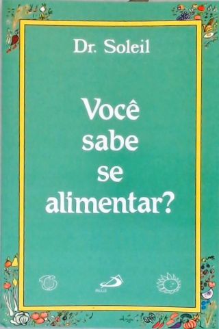 Você Sabe Se Alimentar?