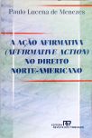 A Ação Afirmativa (Afirmative Action) no Direito Norte-Americano