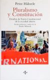 Pluralismo Y Constitucion - Estudios De Teoria Constitucional De La Sociedad Abierta