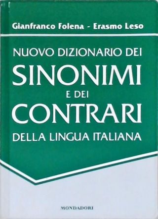 Dizionario Sinonimi e dei Contrari Della Lingua Italiana