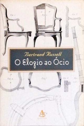 O Elogio Ao Ócio