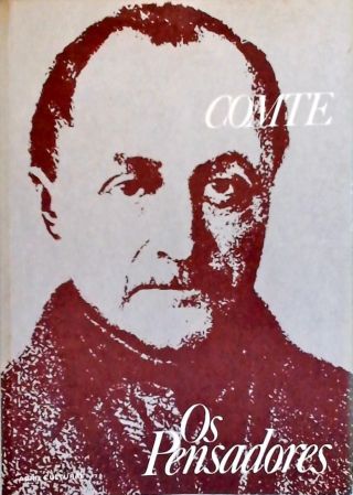 Os Pensadores - Comte