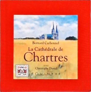 La Cathédrale De Chartres
