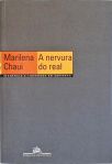 A Nervura Do Real (Inclui Notas, Bibliografia e Índices) 2 volumes