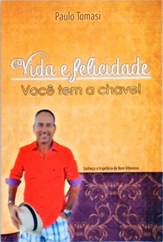 Vida e Felicidade