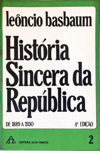 História Sincera da República - Vol. 2