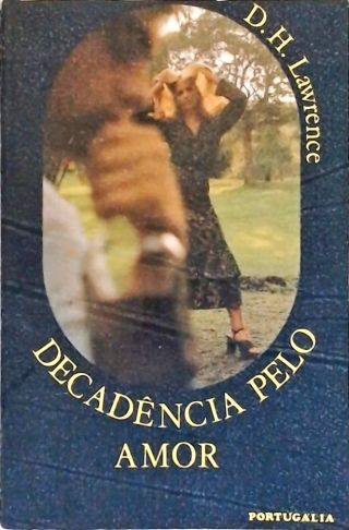 Decadência Pelo Amor