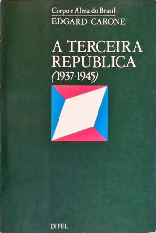 A Terceira República (1937-1945)