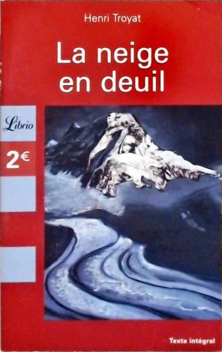 La Neige En Deuil