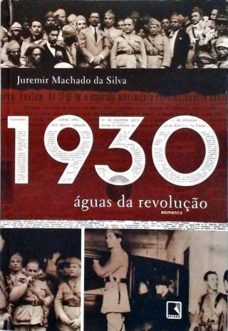 1930 - Águas da Revolução