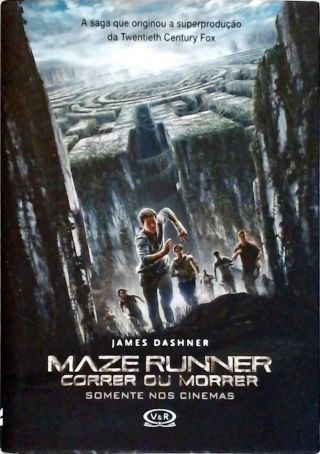 Maze Runner - Correr Ou Morrer