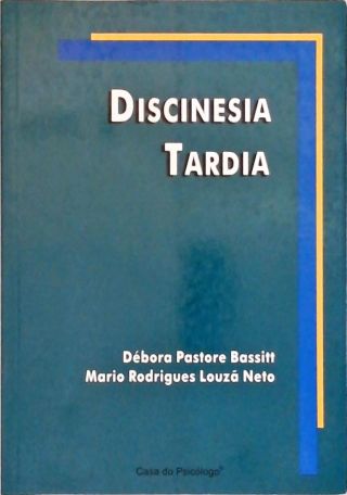 Discinesia Tardia