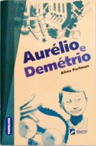 Aurélio e Demétrio